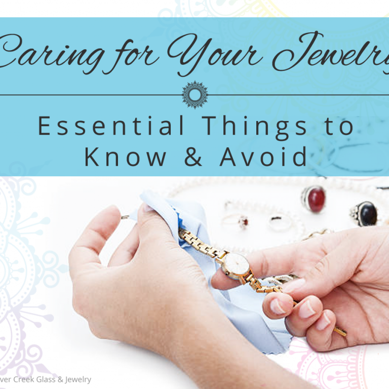 Caring for Your Jewelry