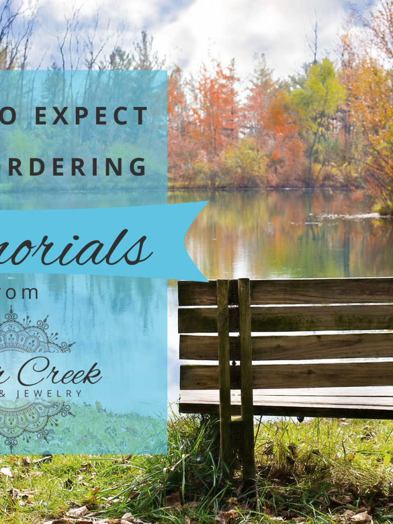 Silver Creek Memorial Process Picture of an empty wood bench by a pond with text that reads "what to expect when ordering memorials from Silver Creek Glass & Jewelry