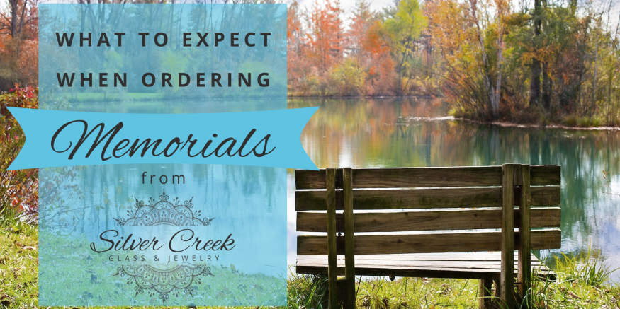 Picture of an empty wood bench by a pond with text that reads "what to expect when ordering memorials from Silver Creek Glass & Jewelry