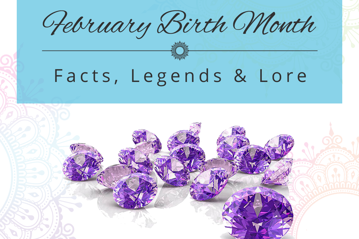 image with 3d generated amethyst with text above that reads February birth month facts, legends and lore