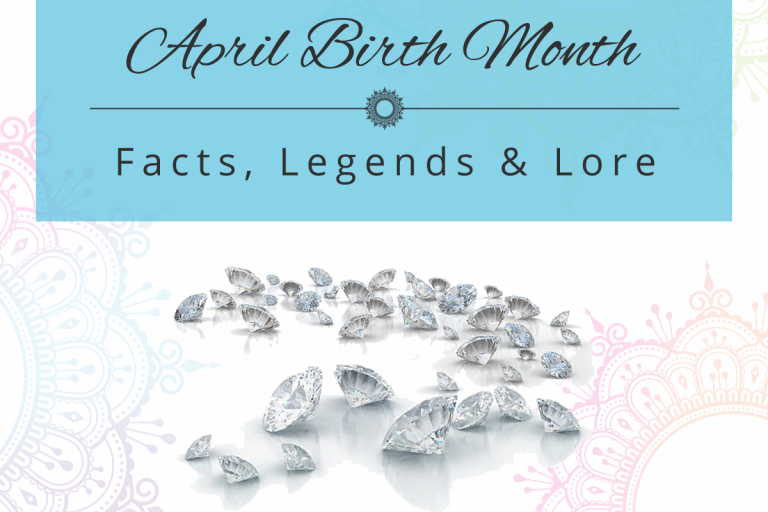 Image of diamonds with the text April birth month facts, legends and lore