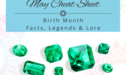 Image of emeralds with text above that reads May birth month facts legends and lore